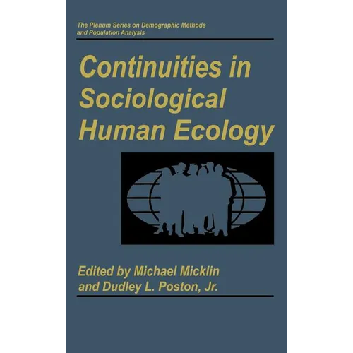 Continuities in Sociological Human Ecology - Hardcover