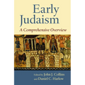 Early Judaism: A Comprehensive Overview - Paperback