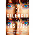 El Silencio En Sus Ojos / The Silence in Her Eyes - Paperback