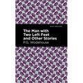 The Man with Two Left Feet and Other Stories - Hardcover