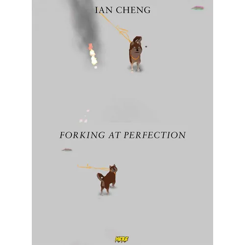 Ian Cheng: Forking at Perfection - Hardcover