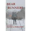 Bear Runners - Paperback