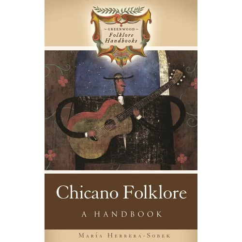 Chicano Folklore: A Handbook - Hardcover
