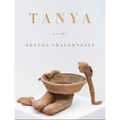 Tanya: Poems - Hardcover