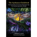 The Ayahuasca Guidebook - Paperback