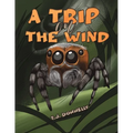 A Trip on the Wind - Paperback
