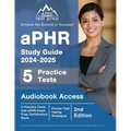 aPHR Study Guide 2024-2025: 5 Practice Tests and aPHR Exam Prep Certification Book [2nd Edition] - Paperback