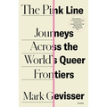 The Pink Line: Journeys Across the World's Queer Frontiers - Paperback