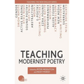 Teaching Modernist Poetry - Paperback