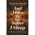And Miles to Go Before I Sleep - Paperback