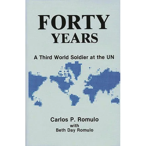 Forty Years: A Third World Soldier at the Un - Hardcover