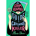 A Grim Reaper's Guide to Catching a Killer - Paperback