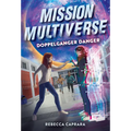 Doppelganger Danger (Mission Multiverse Book 2) - Hardcover
