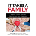 It Takes a Family: Creating Lasting Sobriety, Togetherness, and Happiness - Paperback
