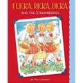 Flicka, Ricka, Dicka and the Strawberries - Hardcover
