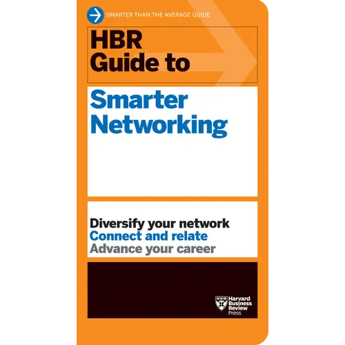 HBR Guide to Smarter Networking (HBR Guide Series) - Paperback