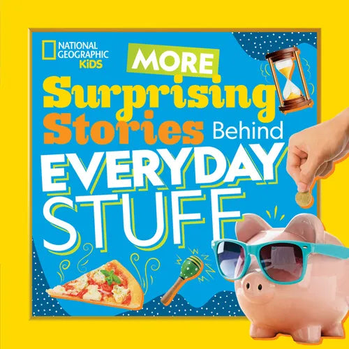 More Surprising Stories Behind Everyday Stuff - Paperback