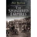 The Splintered Empires: The Eastern Front 1917-21 - Paperback