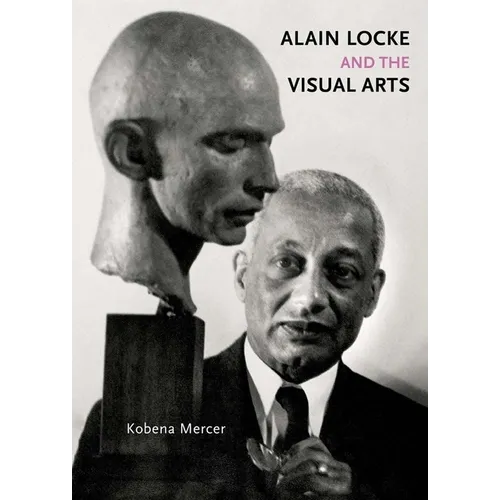 Alain Locke and the Visual Arts - Hardcover