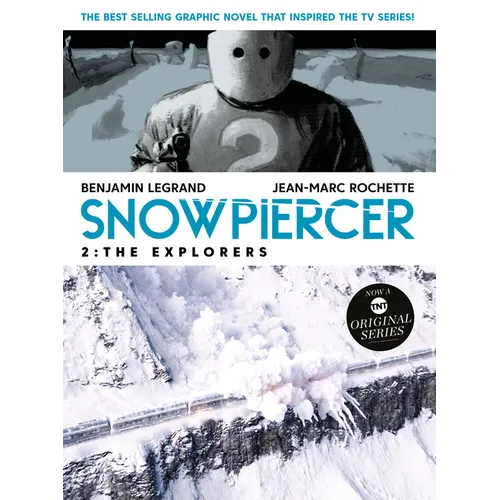 Snowpiercer Vol. 2: The Explorers (Graphic Novel) - Paperback