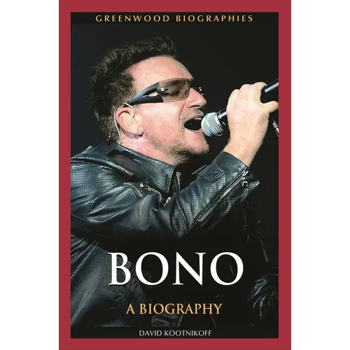 Bono: A Biography - Hardcover