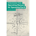 Operating Manual for Spaceship Earth - Paperback
