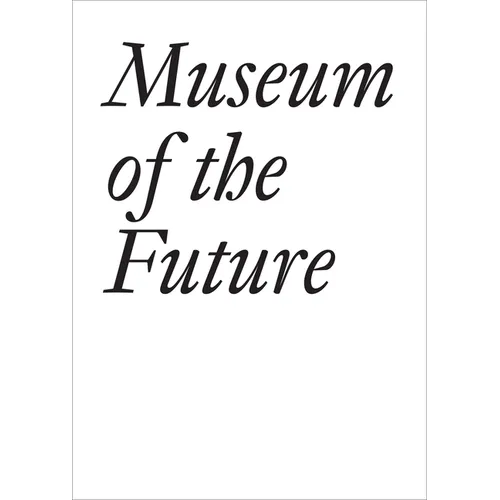 Museum of the Future - Paperback