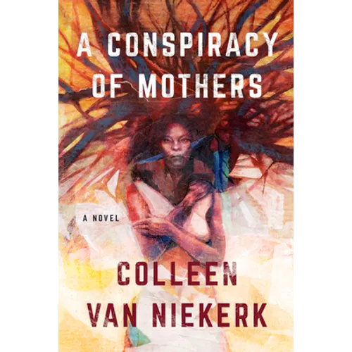 A Conspiracy of Mothers - Hardcover