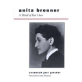Anita Brenner: A Mind of Her Own - Paperback