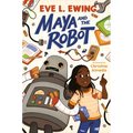 Maya and the Robot - Hardcover