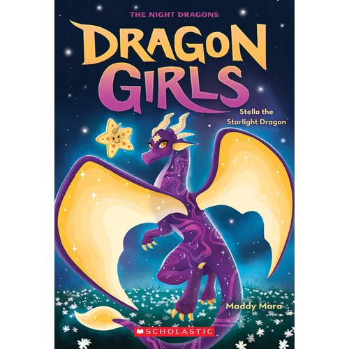Stella the Starlight Dragon (Dragon Girls #9): Volume 9 - Paperback
