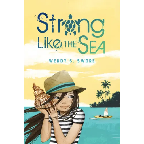 Strong Like the Sea - Hardcover