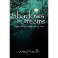 Shadows and Dreams - Paperback