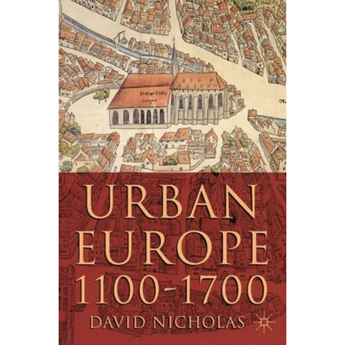 Urban Europe, 1100-1700 - Paperback