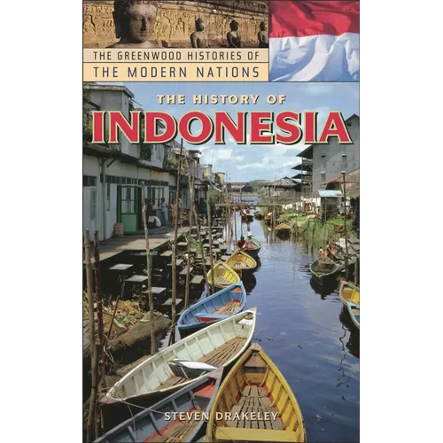 The History of Indonesia - Hardcover