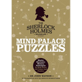 Sherlock Holmes: Mind Palace Puzzles: Master Sherlock's Memory Techniques to Help Solve 100 Cases and Puzzles - Paperback