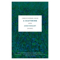 A Scattering and Anniversary: Poems - Paperback