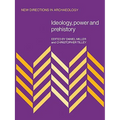 Ideology, Power and Prehistory - Paperback