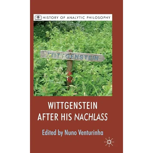 Wittgenstein After His Nachlass - Hardcover