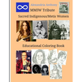 Sacred Indigenous/Metis Women - MMIW Tribute - Paperback
