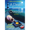 A Death Long Overdue: A Lighthouse Library Mystery - Hardcover