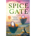 The Spice Gate: A Fantasy - Hardcover