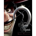 Never Never: A Tale of Captain Hook - Hardcover