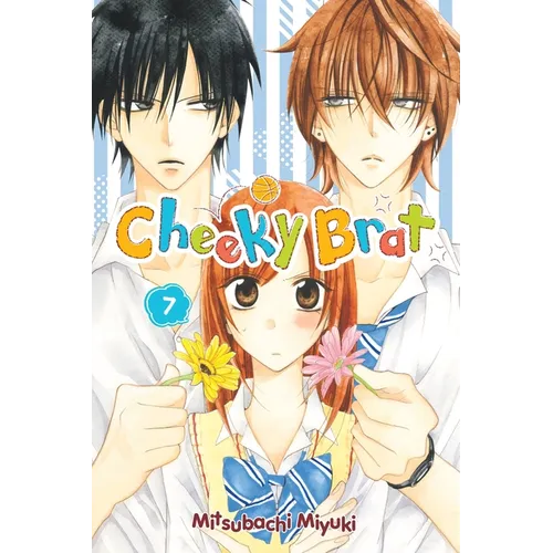 Cheeky Brat, Vol. 7 - Paperback