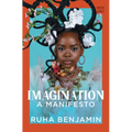 Imagination: A Manifesto - Hardcover