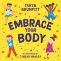 Embrace Your Body - Hardcover