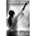Saved by Grace: The Grace Series - Book 2 - Paperback