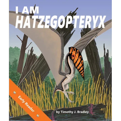 I Am Hatzegopteryx - Paperback