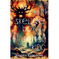 Skelee Boy and the Demon King: A Skelee Boy Book - Paperback