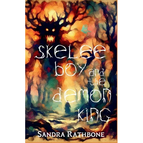 Skelee Boy and the Demon King: A Skelee Boy Book - Paperback
